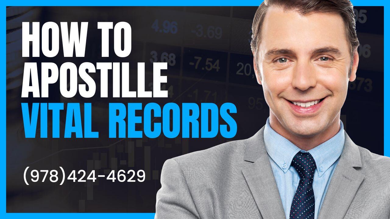 How To Apostille Vital Records In MA